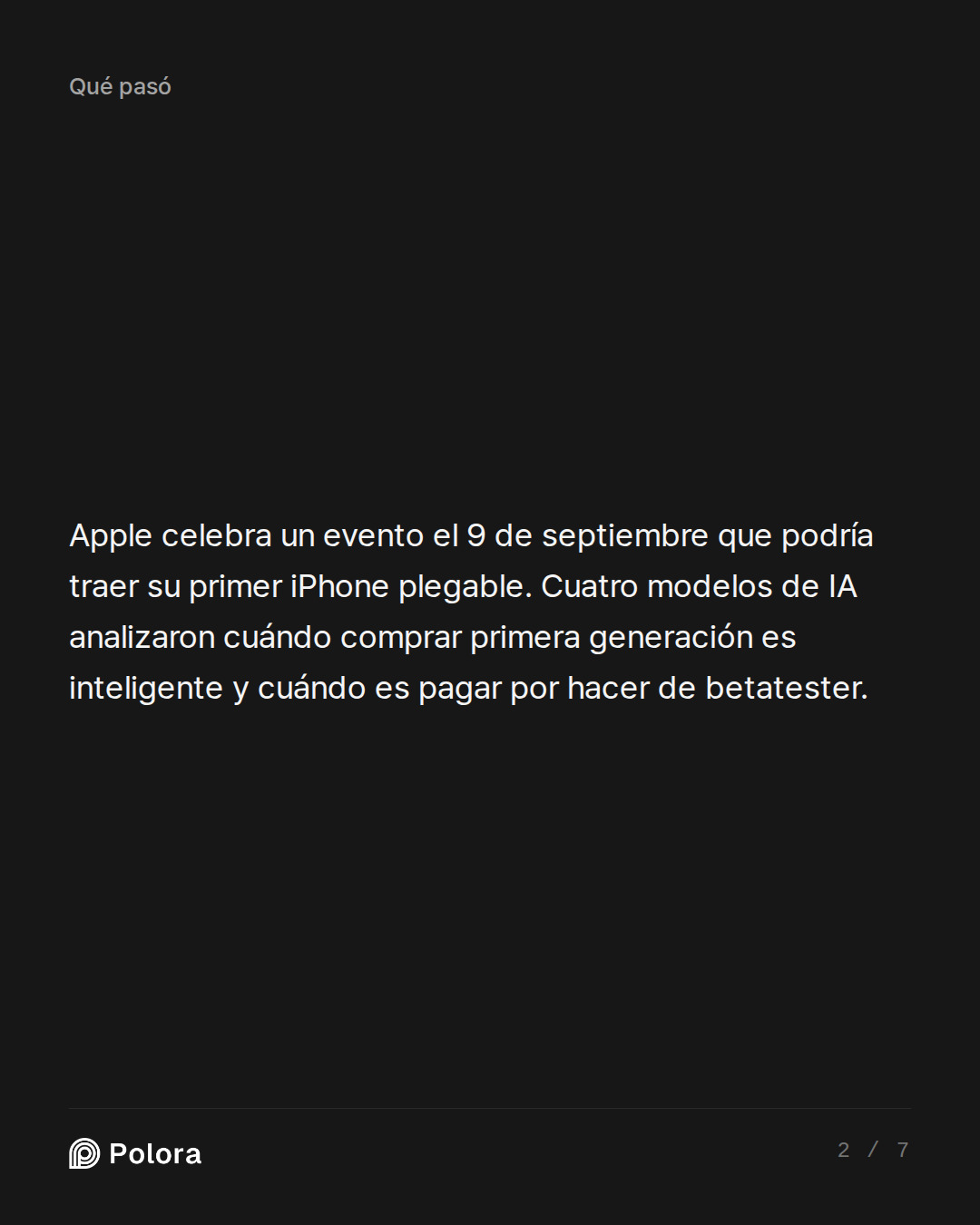 Apple celebra un evento el 9 de septiembre que podría traer su primer iPhone plegable. Cuatro modelos de IA analizaron cuándo comprar primera generación es inteligente y cuándo es pagar por hacer de betatester.