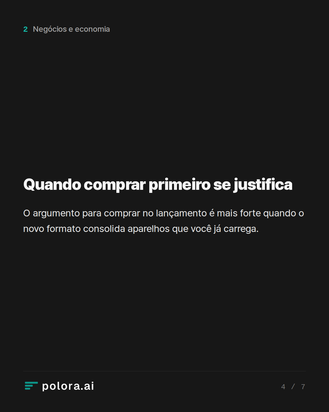 Quando comprar primeiro se justifica