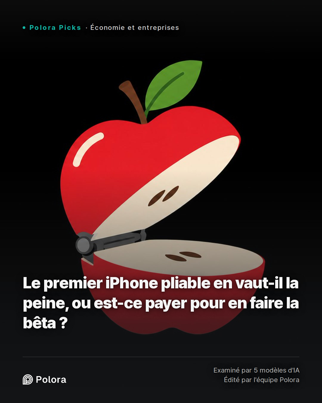Le premier iPhone pliable en vaut-il la peine, ou est-ce payer pour en faire la bêta ?