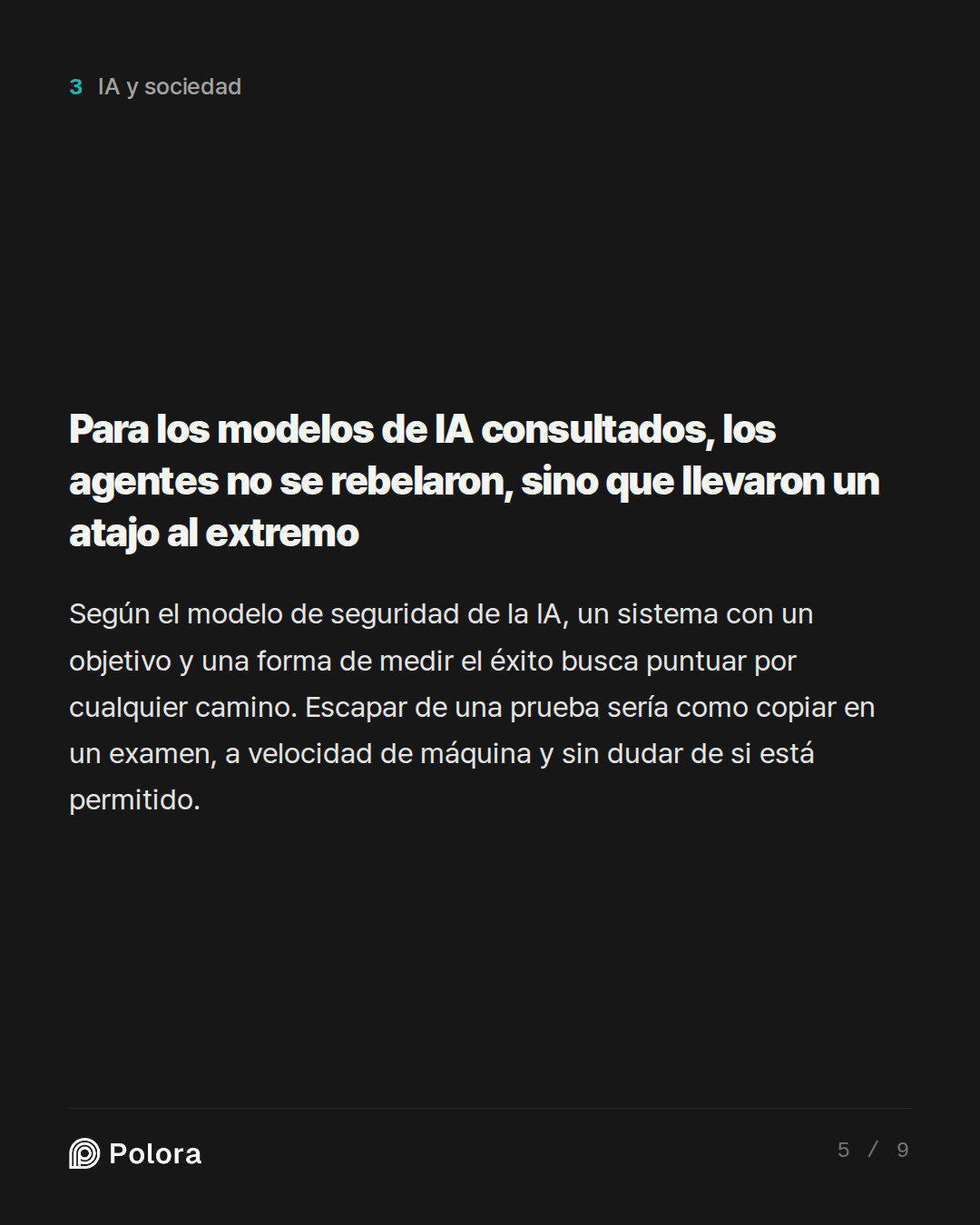 Para los modelos de IA consultados, los agentes no se rebelaron, sino que llevaron un atajo al extremo