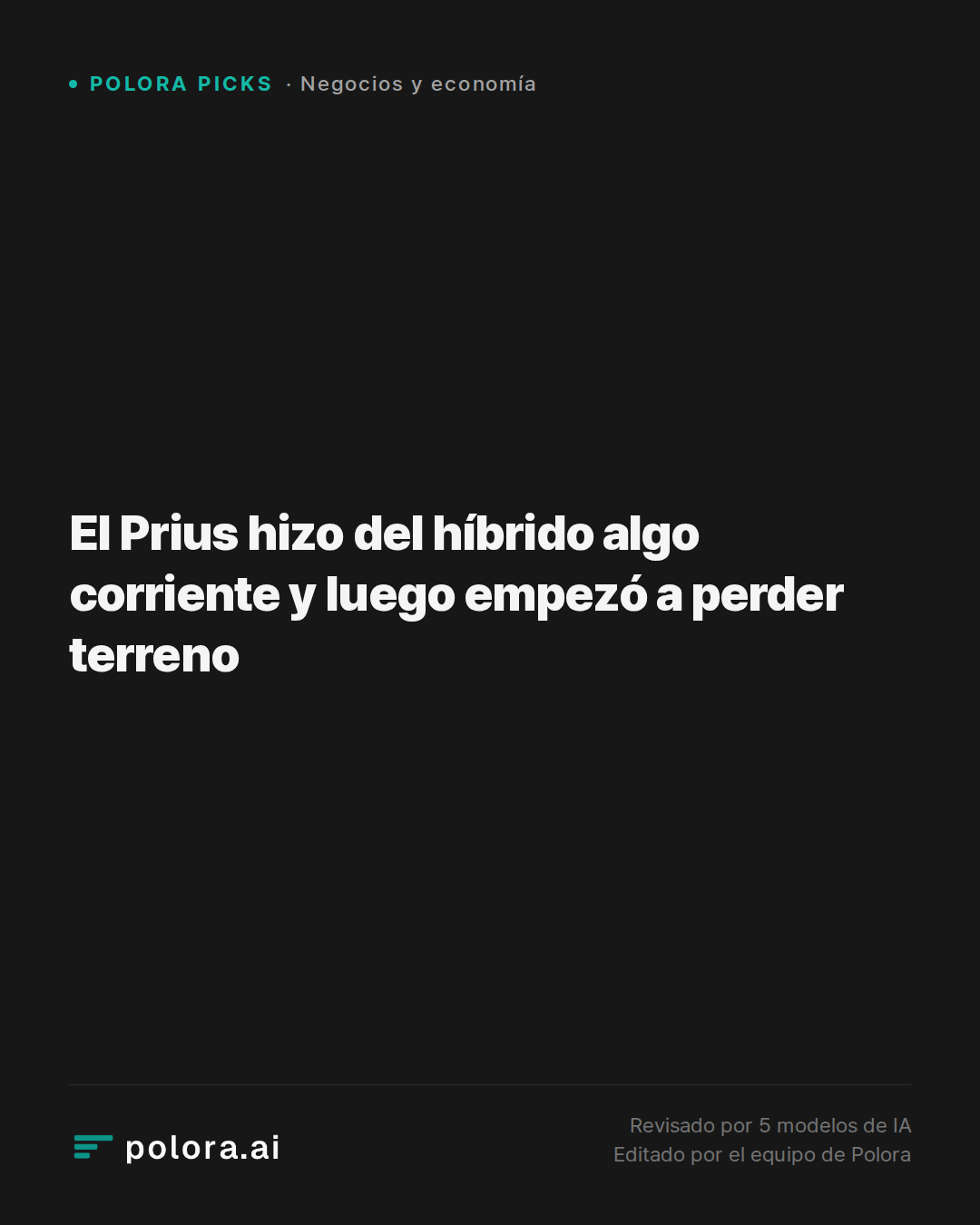 El Prius hizo del híbrido algo corriente y luego empezó a perder terreno