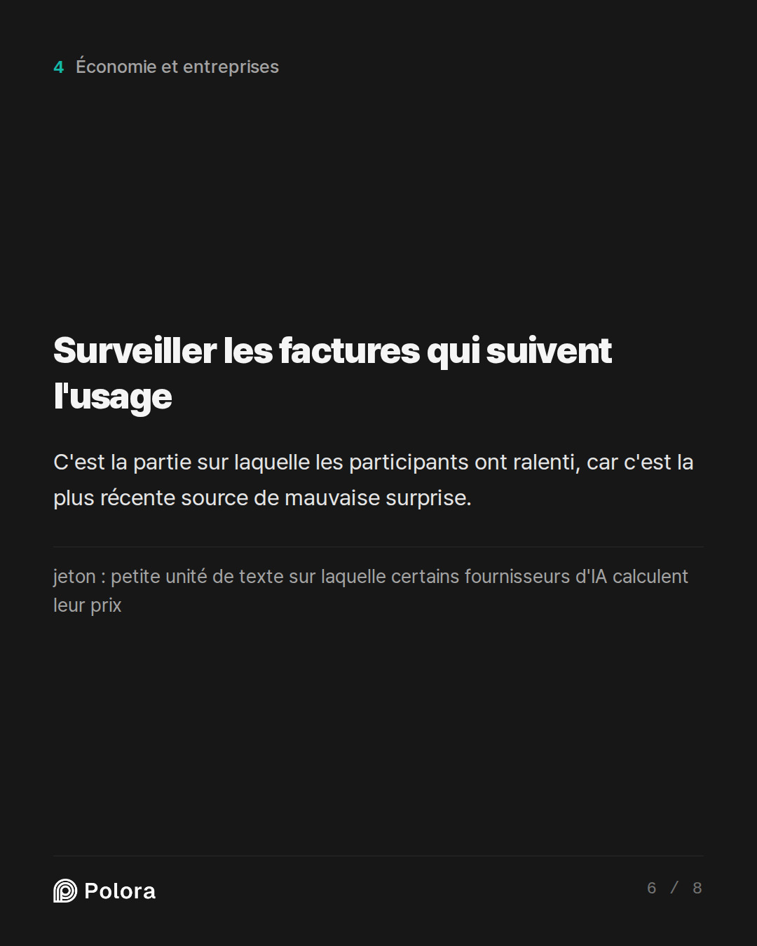 Surveiller les factures qui suivent l'usage · jeton : petite unité de texte sur laquelle certains fournisseurs d'IA calculent leur prix