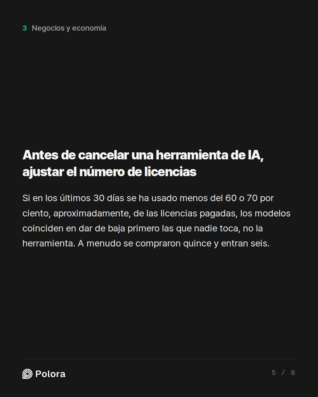 Antes de cancelar una herramienta de IA, ajustar el número de licencias