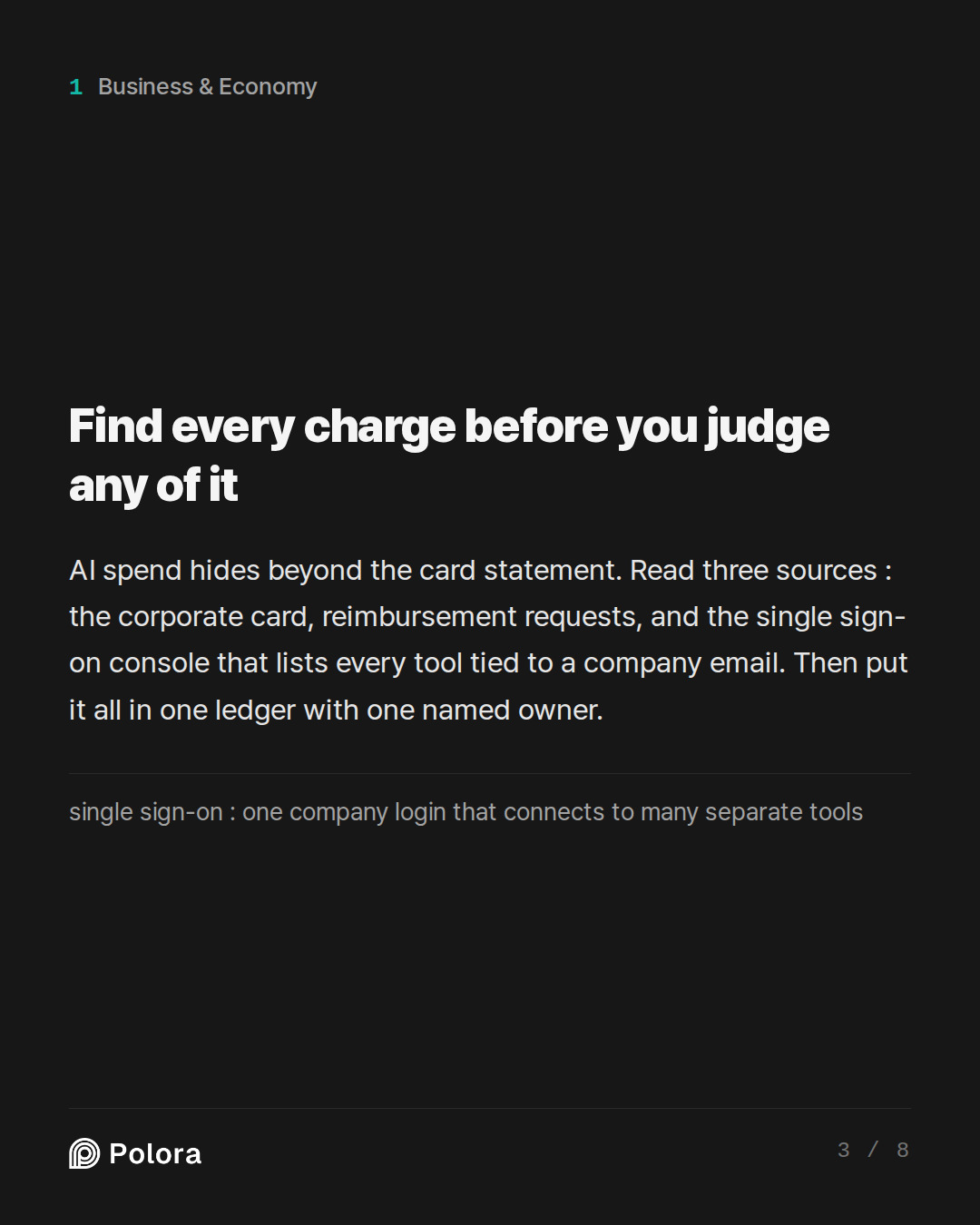 Find every charge before you judge any of it · single sign-on : one company login that connects to many separate tools