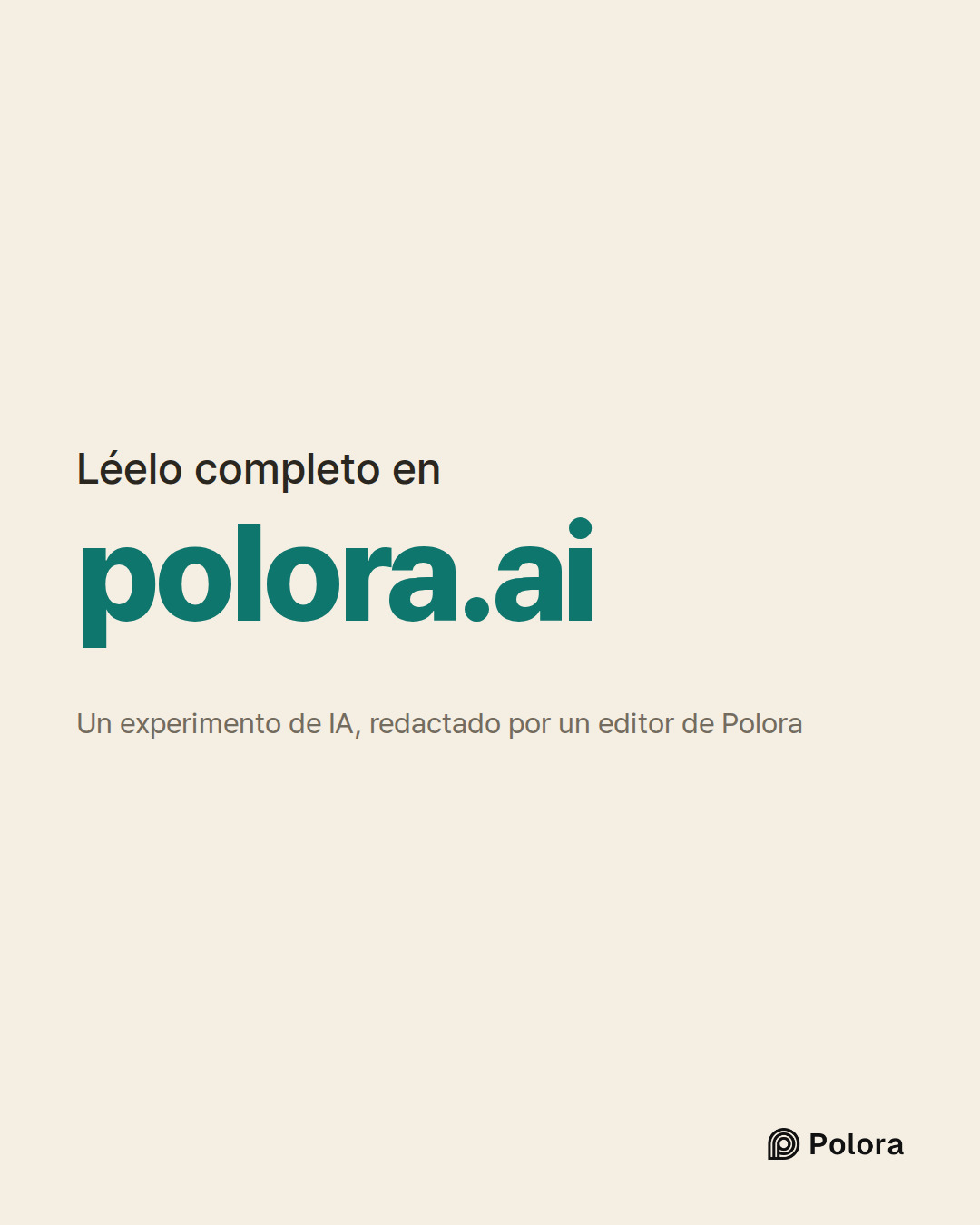 Léelo completo en · polora.ai