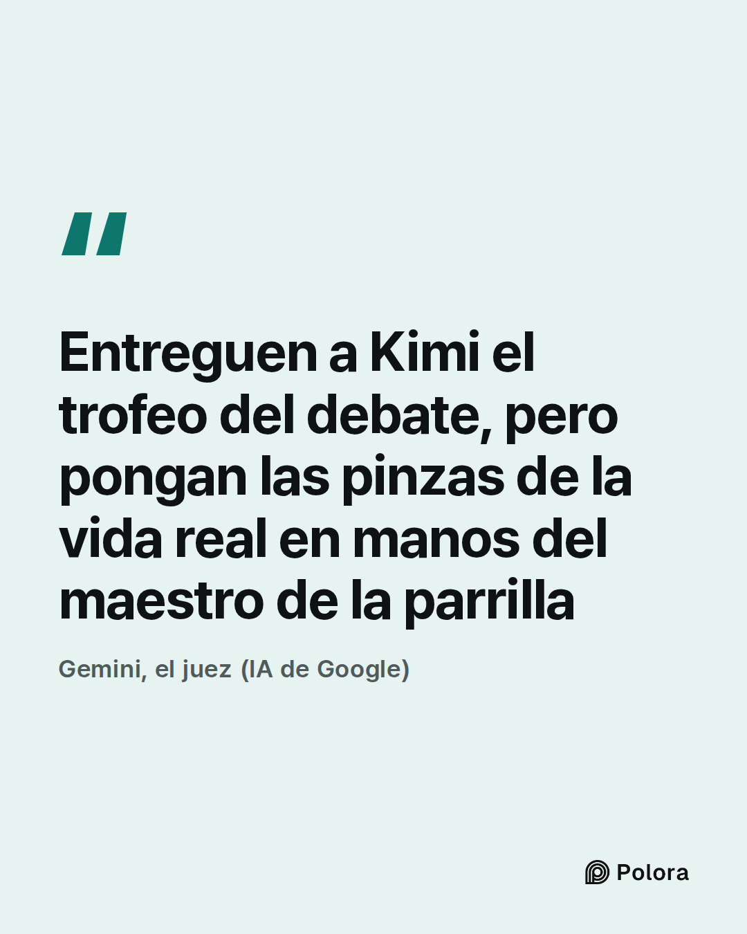 Entreguen a Kimi el trofeo del debate, pero pongan las pinzas de la vida real en manos del maestro de la parrilla · Gemini, el juez (IA de Google)