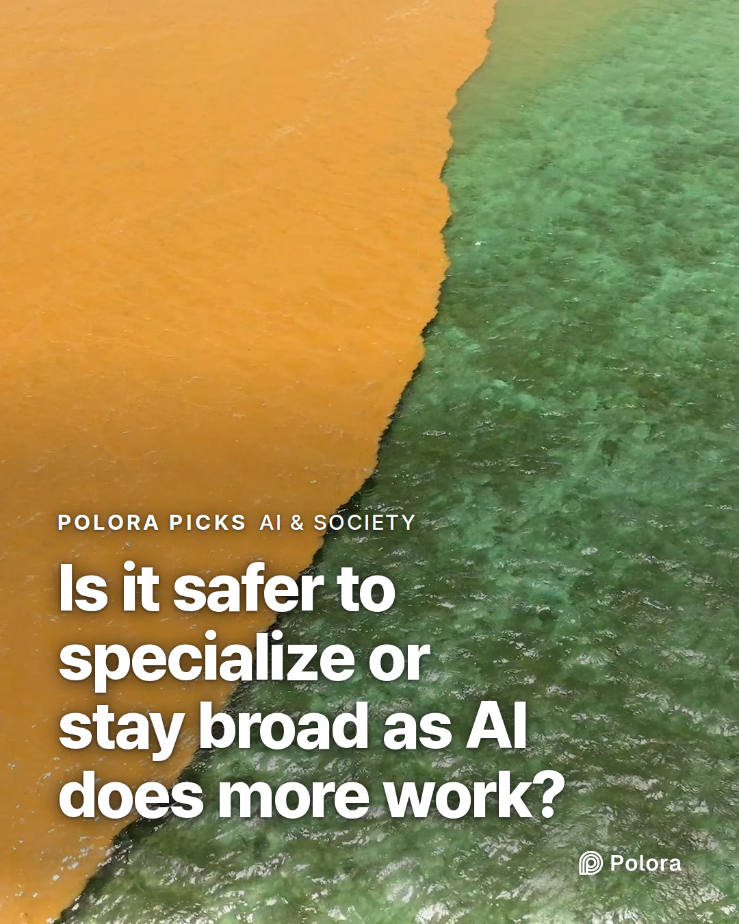 Is it safer to specialize or stay broad as AI does more work?