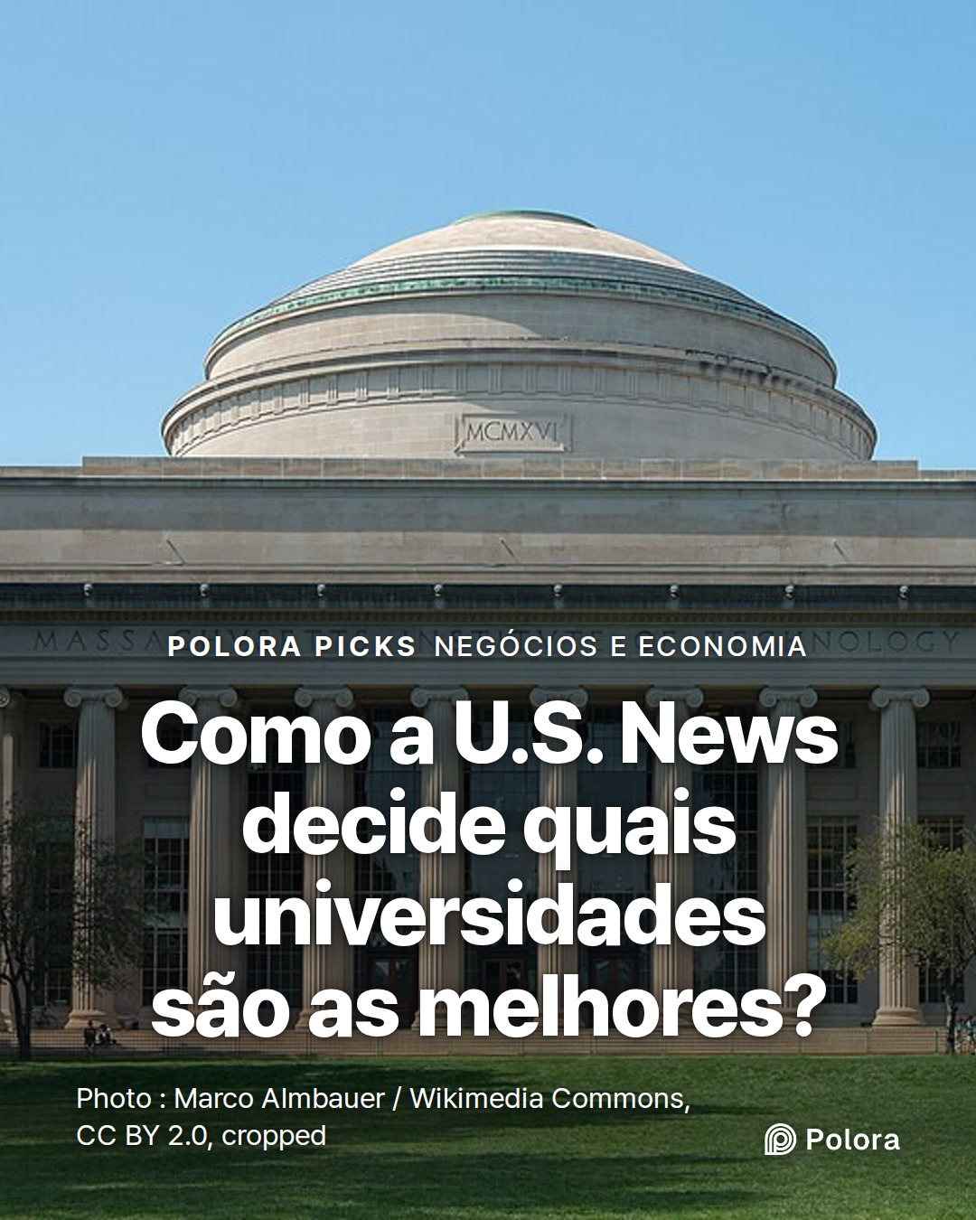 Como a U.S. News decide quais universidades são as melhores?
