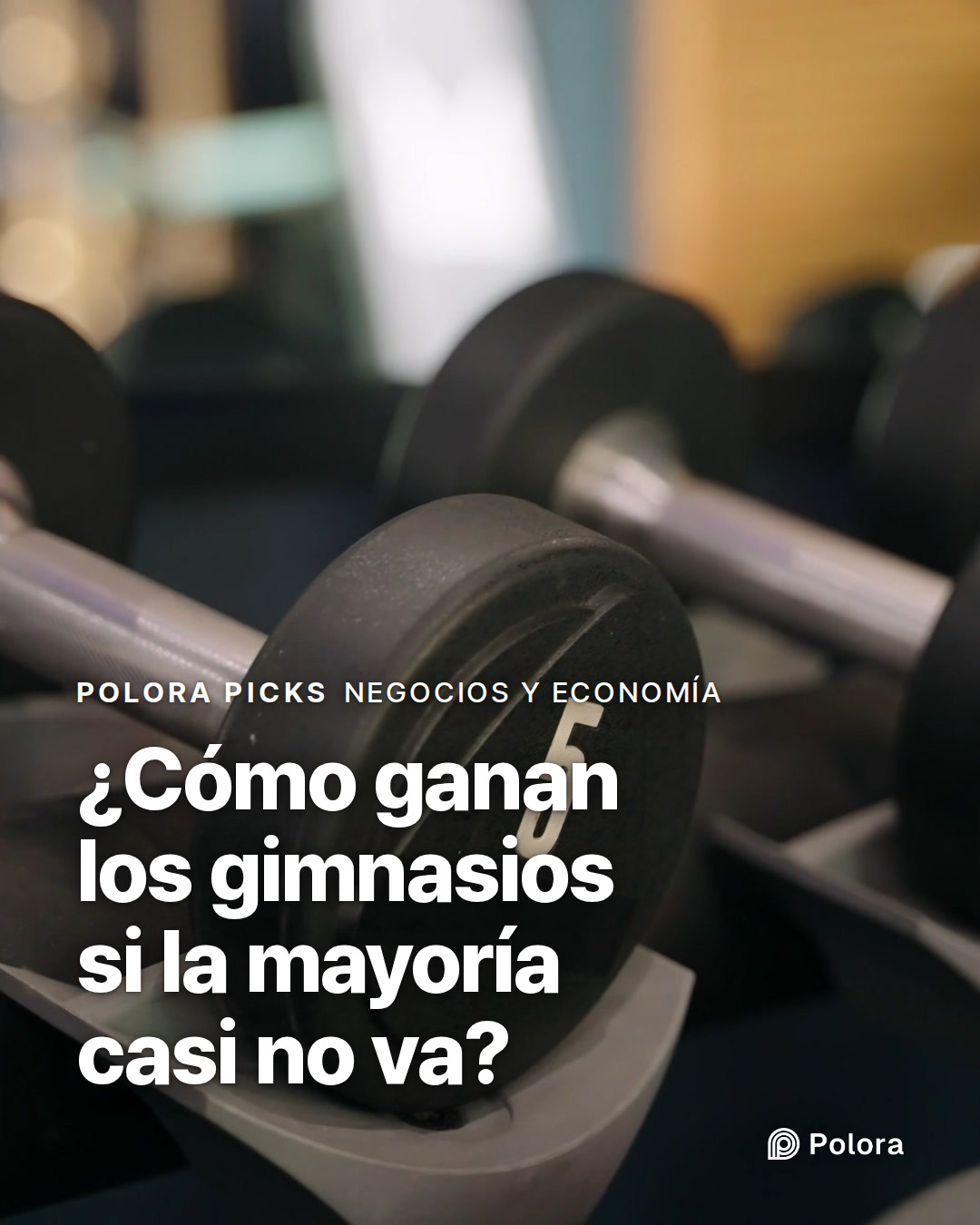 ¿Cómo ganan los gimnasios si la mayoría casi no va?