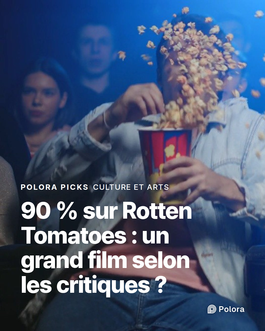 90 % sur Rotten Tomatoes : un grand film selon les critiques ?