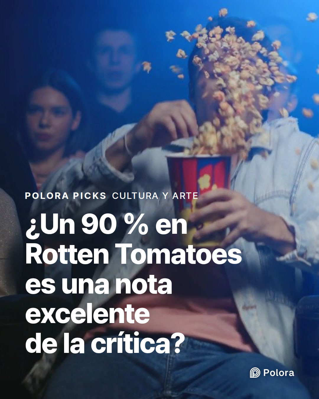 ¿Un 90 % en Rotten Tomatoes es una nota excelente de la crítica?