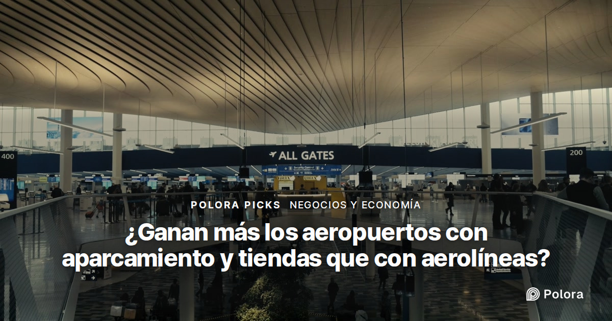 ¿Los aeropuertos ganan más con el aparcamiento y las tiendas que con las aerolíneas?