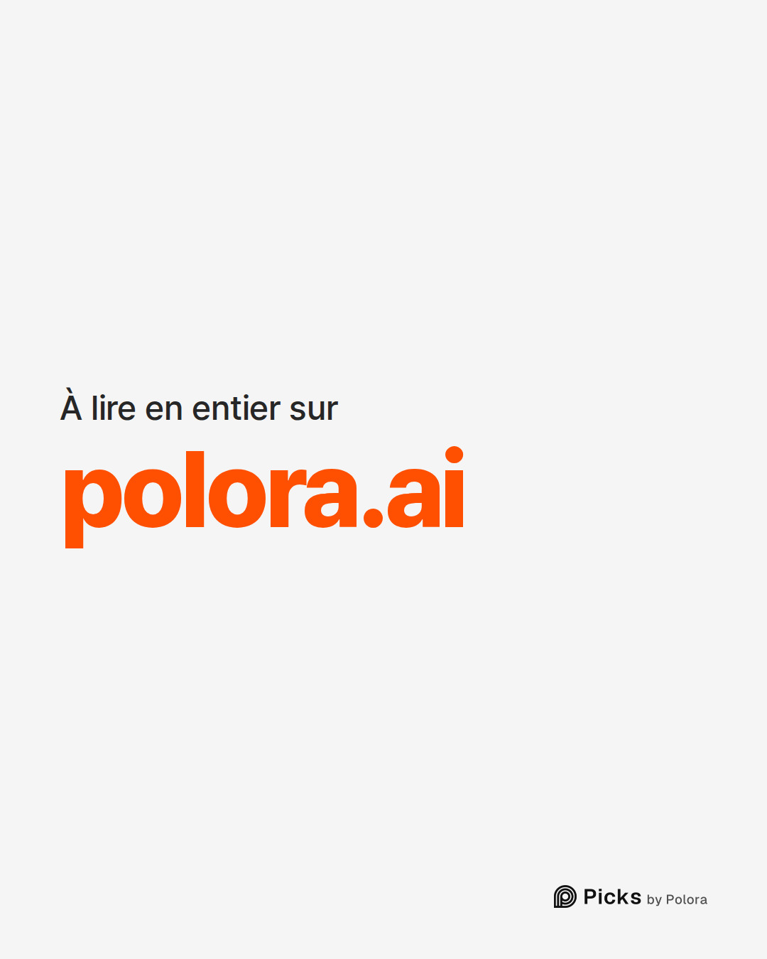 À lire en entier sur · polora.ai