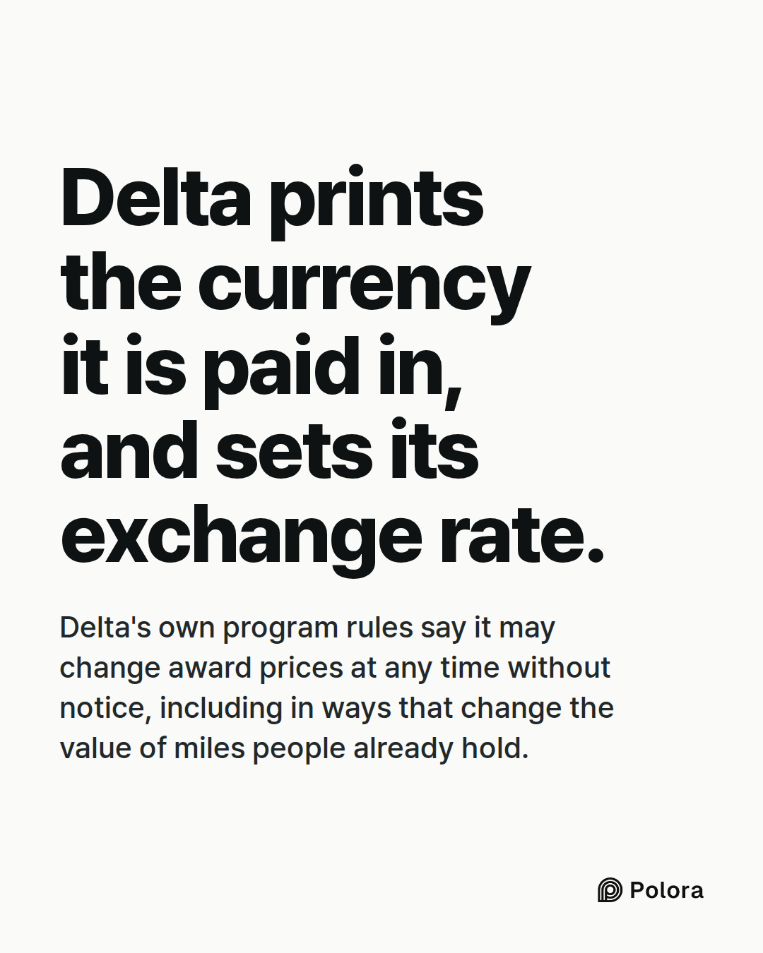 Delta prints the currency it is paid in, and sets its exchange rate. · Delta's own program rules say it may change award prices at any time without notice, including in ways that change the value of miles people already hold.