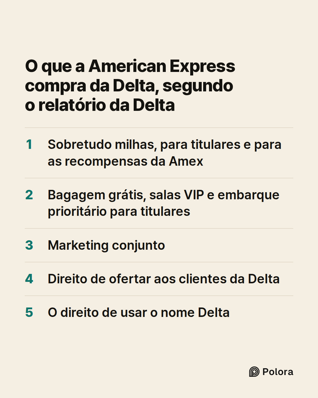 O que a American Express compra da Delta, segundo o relatório da Delta · Sobretudo milhas, para titulares e para as recompensas da Amex · Bagagem grátis, salas VIP e embarque prioritário para titulares · Marketing conjunto · Direito de ofertar aos clientes da Delta · O direito de usar o nome Delta