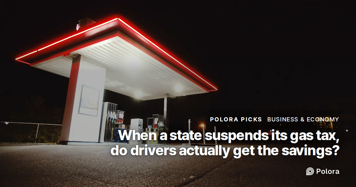 When a state suspends its gas tax, do drivers actually get the savings?