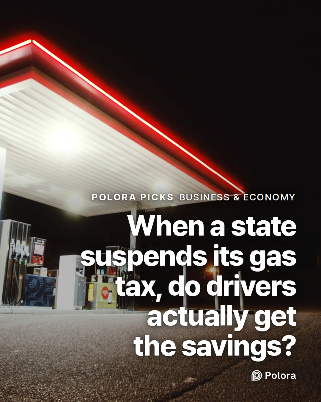 When a state suspends its gas tax, do drivers actually get the savings?