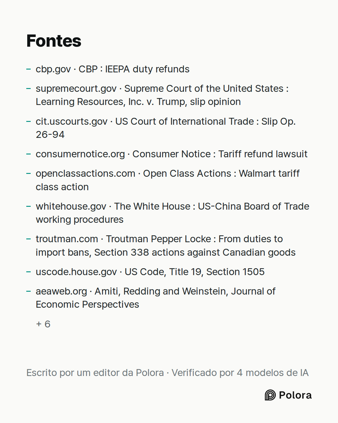 Fontes 15 : cbp.gov · CBP : IEEPA duty refunds, supremecourt.gov · Supreme Court of the United States : Learning Resources, Inc. v. Trump, slip opinion, cit.uscourts.gov · US Court of International Trade : Slip Op. 26-94 + 12