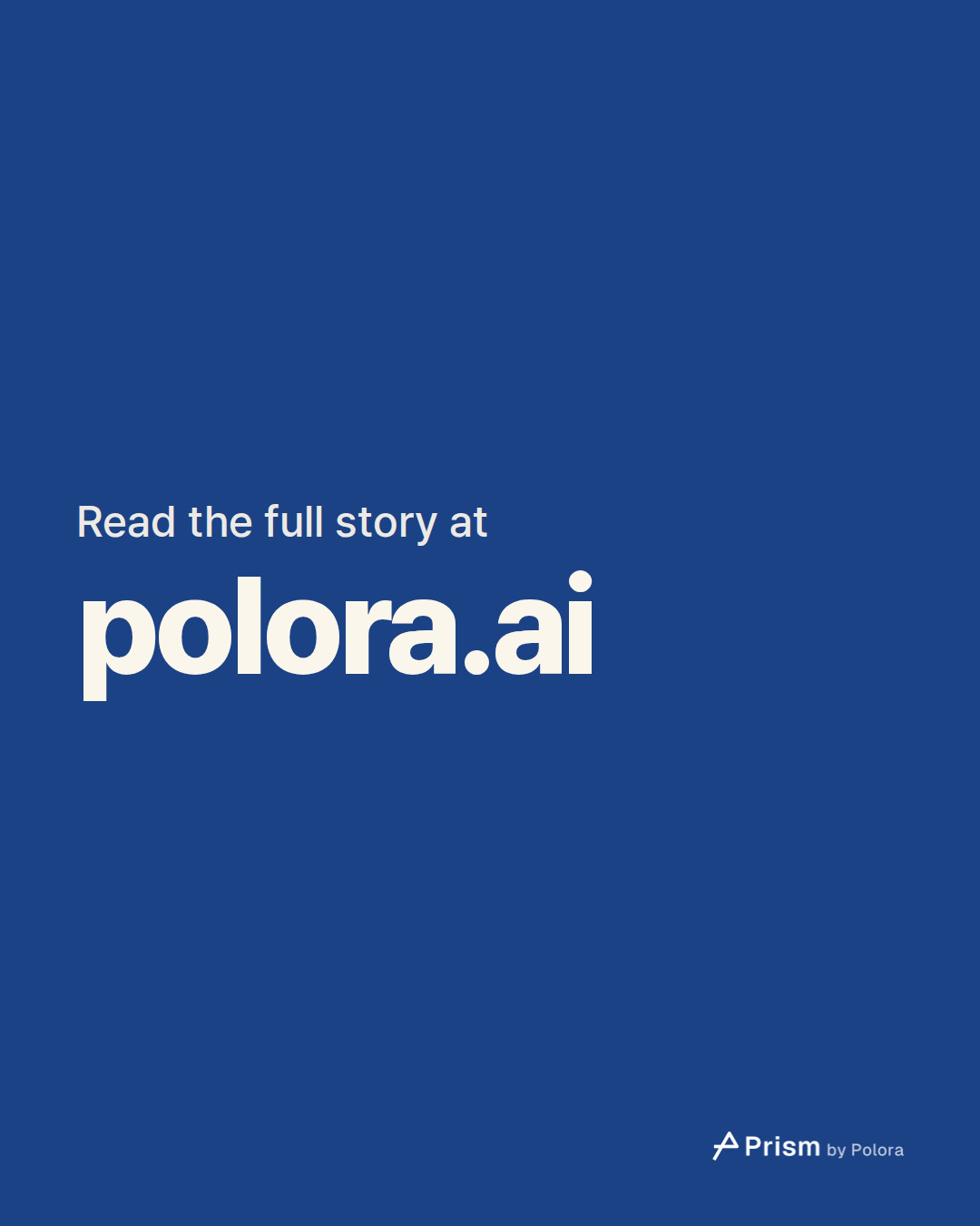 Read the full story at · polora.ai