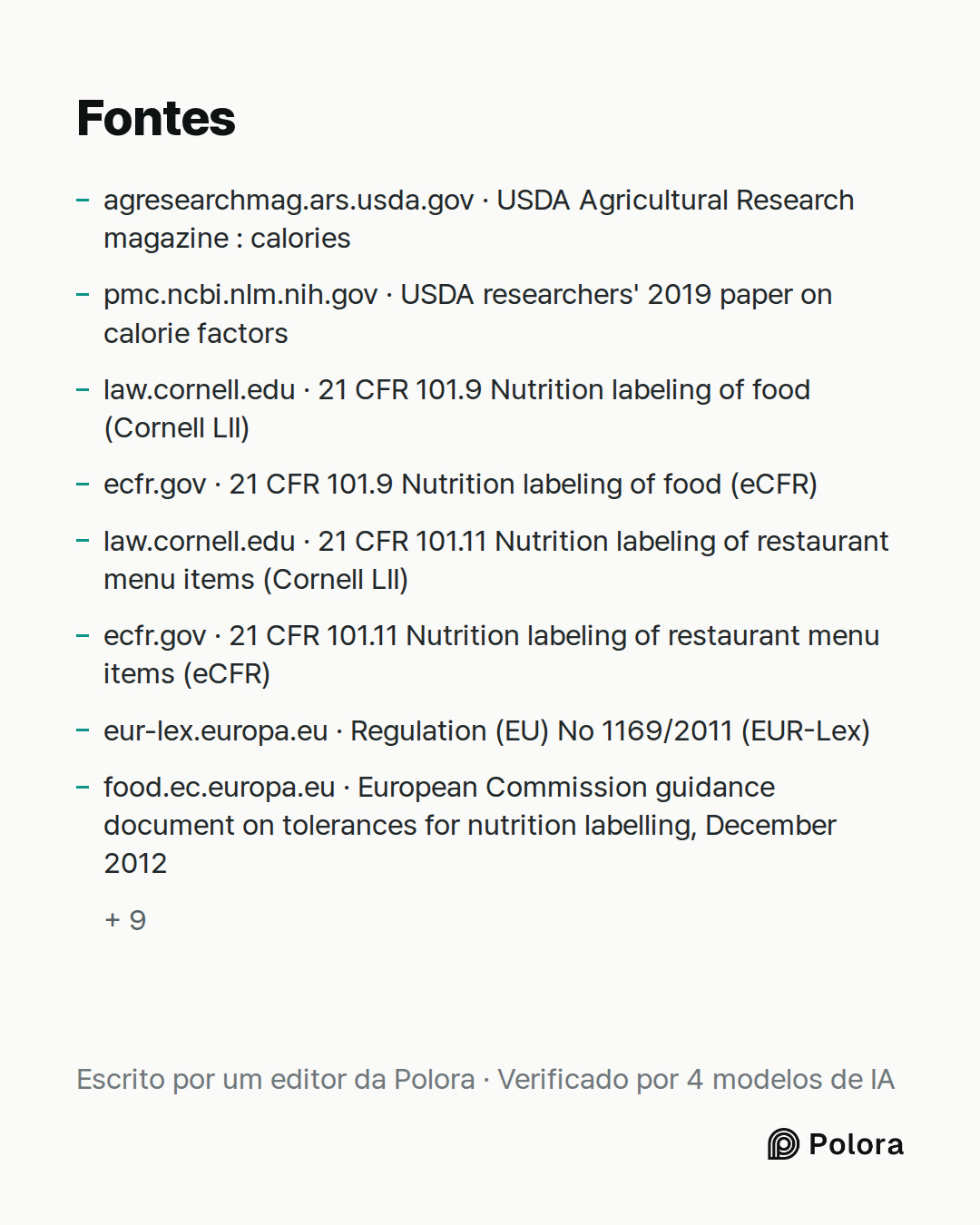 Fontes 17 : agresearchmag.ars.usda.gov · USDA Agricultural Research magazine : calories, pmc.ncbi.nlm.nih.gov · USDA researchers' 2019 paper on calorie factors, law.cornell.edu · 21 CFR 101.9 Nutrition labeling of food (Cornell LII) + 14