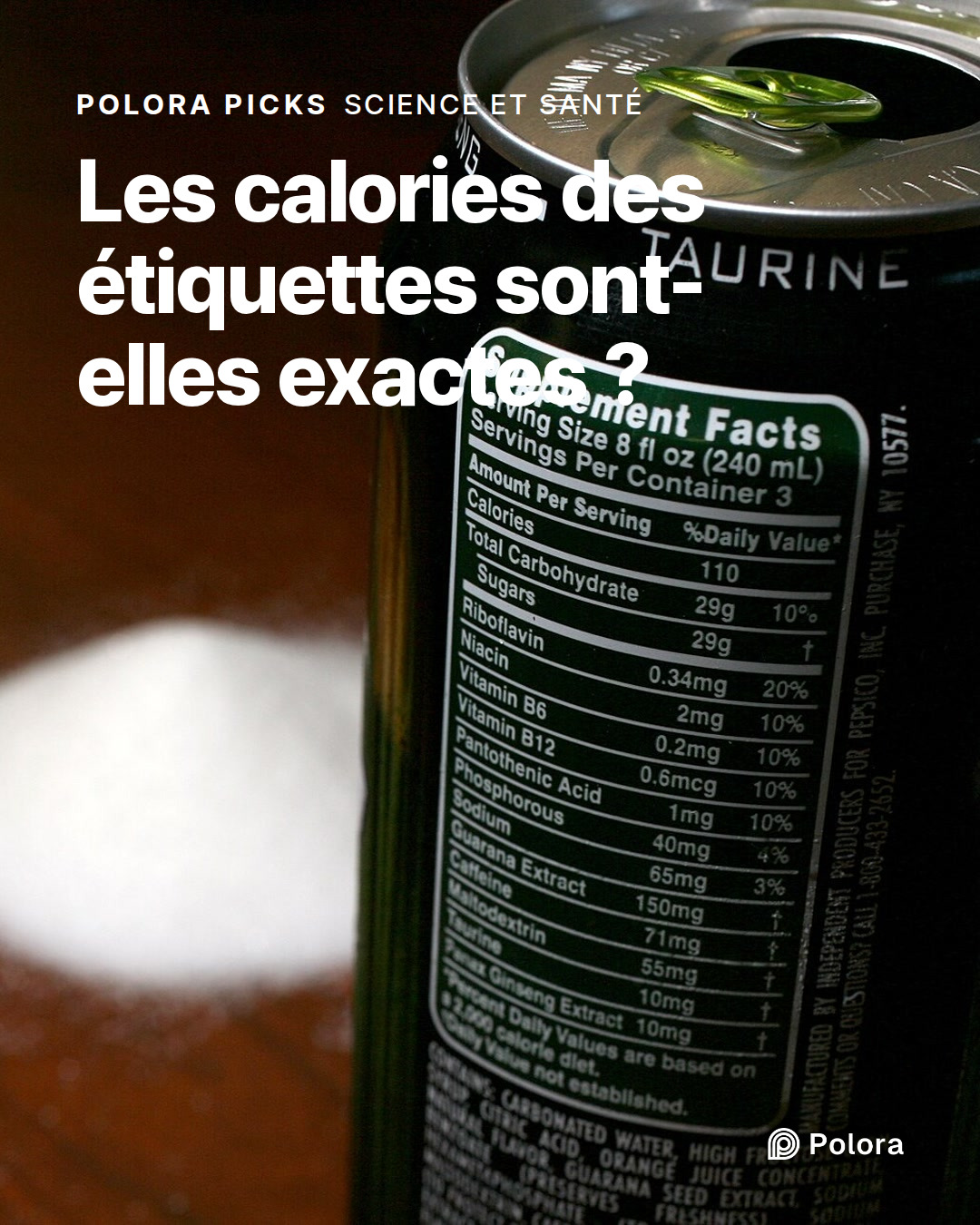 Les calories des étiquettes sont-elles exactes ?