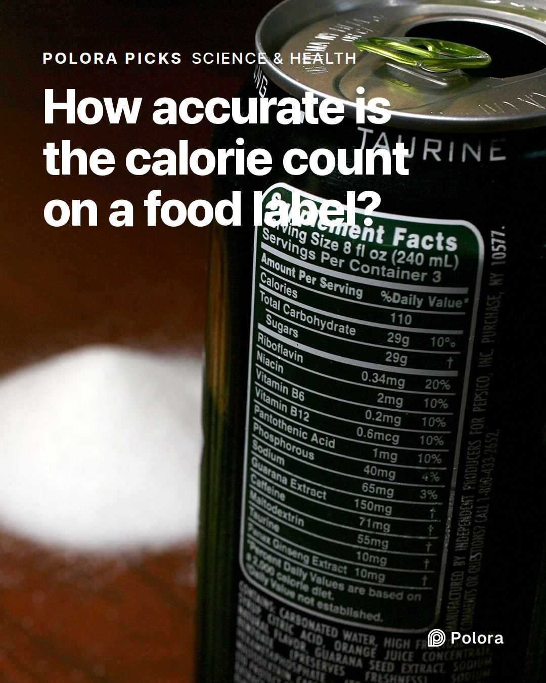 How accurate is the calorie count on a food label?