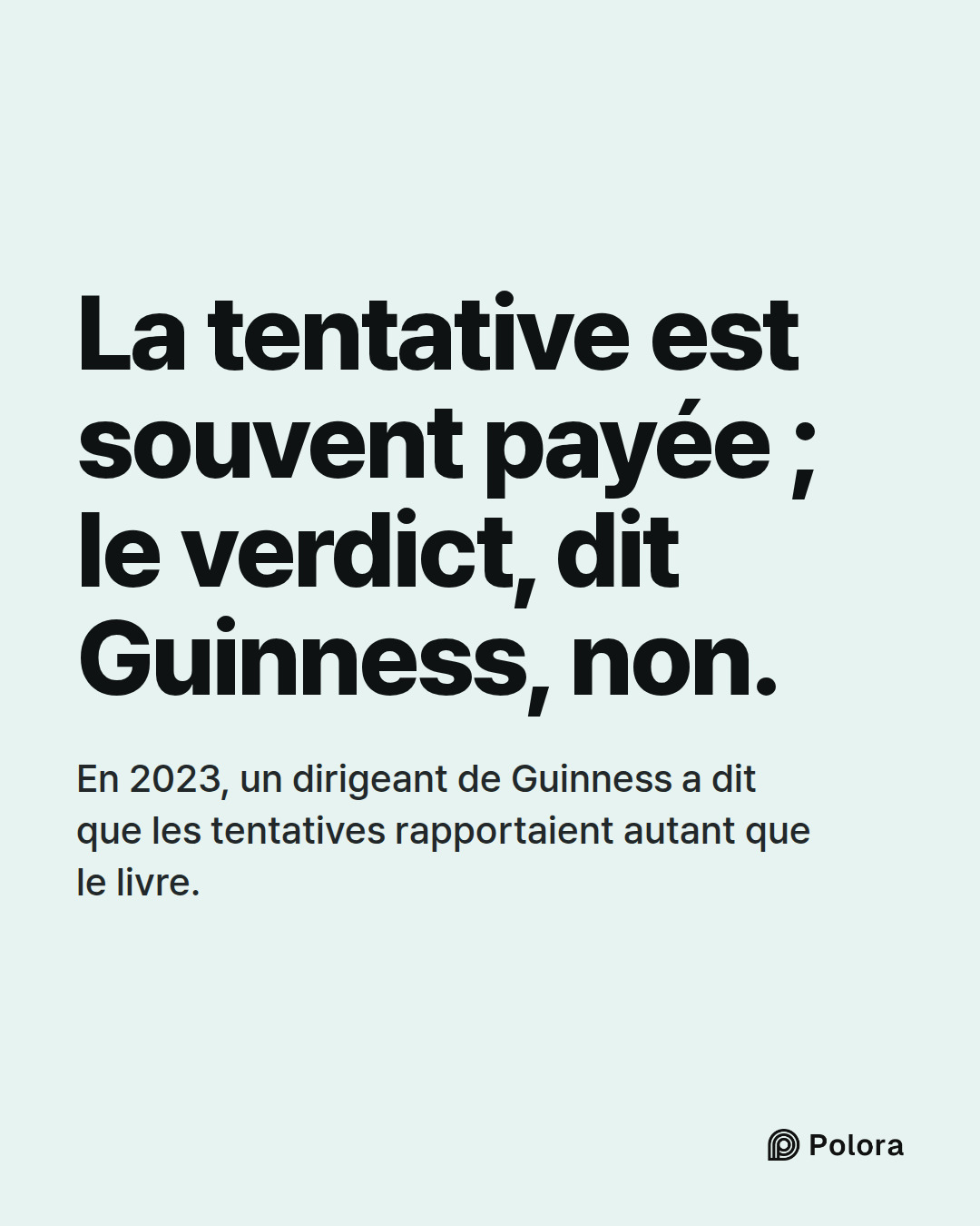 La tentative est souvent payée ; le verdict, dit Guinness, non. · En 2023, un dirigeant de Guinness a dit que les tentatives rapportaient autant que le livre.