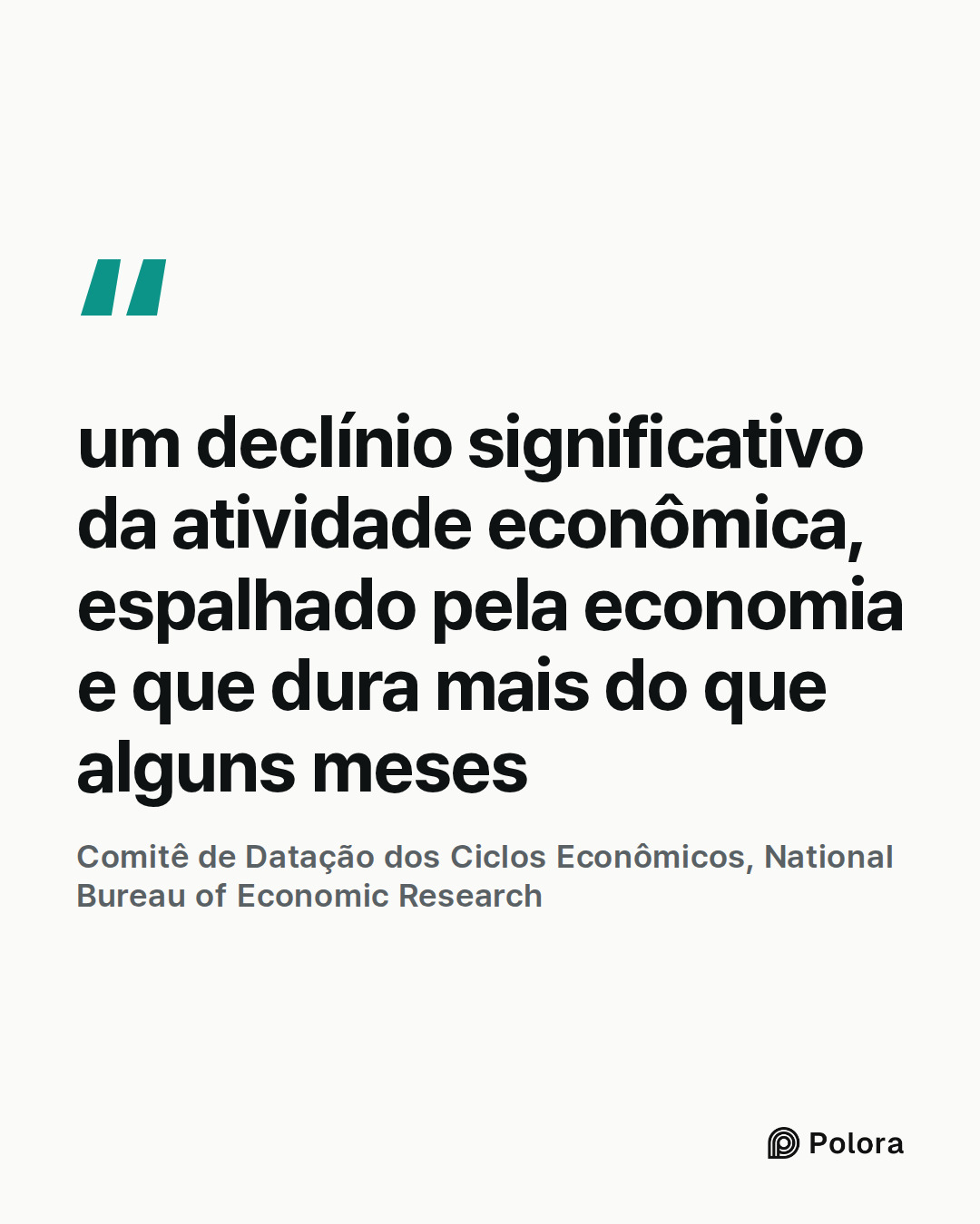 um declínio significativo da atividade econômica, espalhado pela economia e que dura mais do que alguns meses · Comitê de Datação dos Ciclos Econômicos, National Bureau of Economic Research