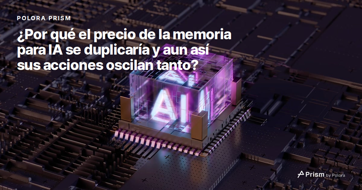 ¿Por qué el precio de la memoria HBM para IA se duplicaría y aun así las acciones de los fabricantes oscilan tanto?