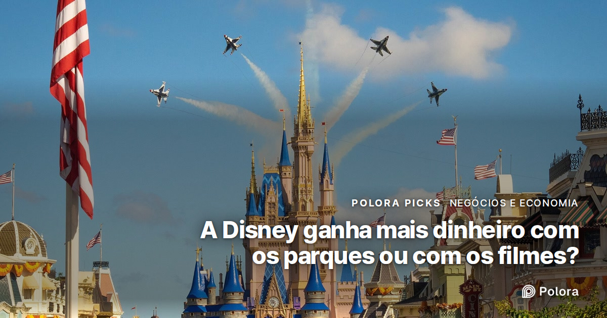A Disney ganha mais dinheiro com os parques ou com os filmes?