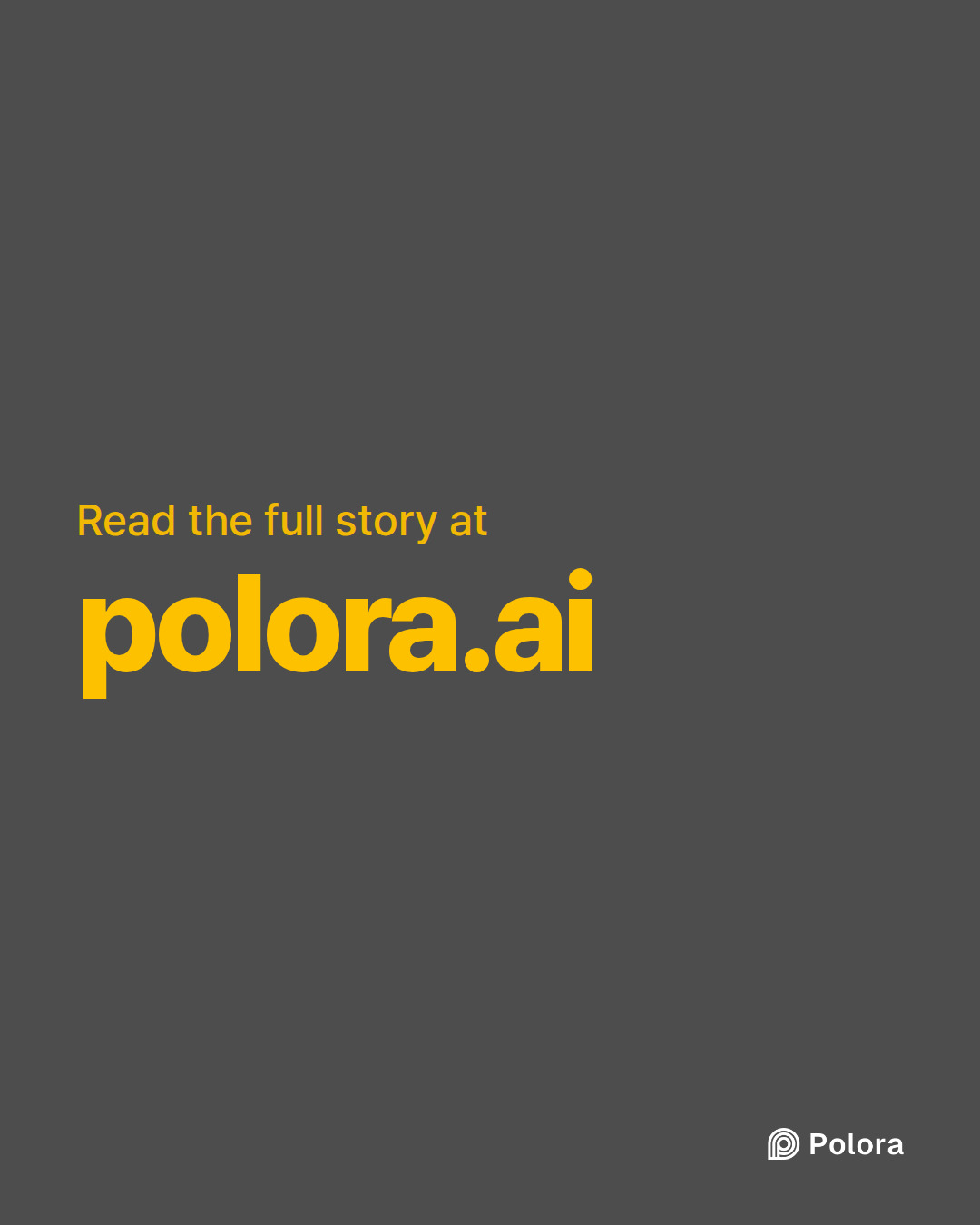 Read the full story at · polora.ai