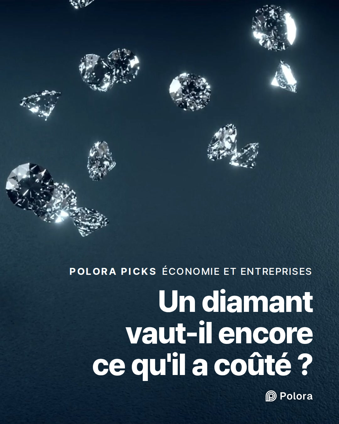 Un diamant vaut-il encore ce qu'il a coûté ?