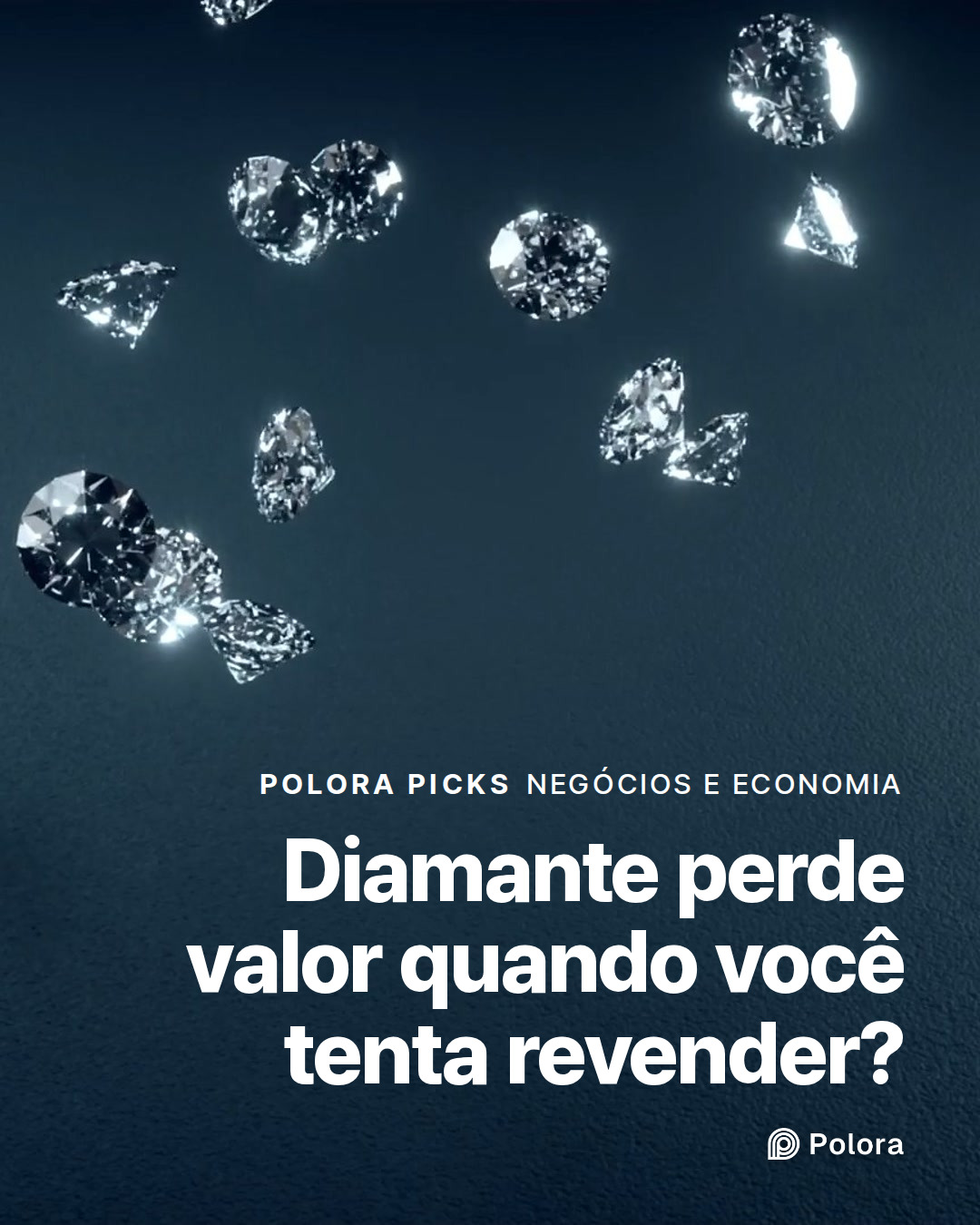 Diamante perde valor quando você tenta revender?