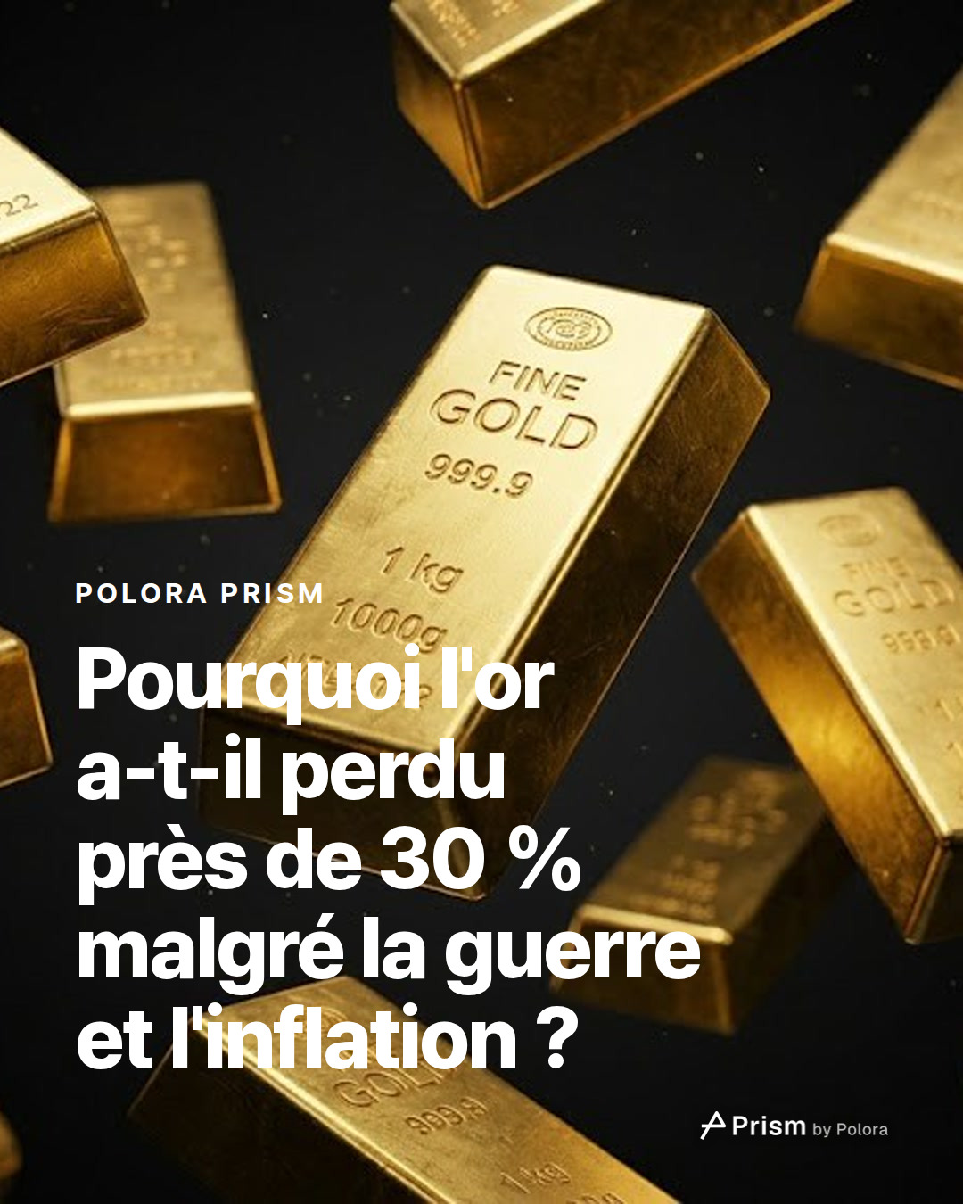 Pourquoi l'or a-t-il perdu près de 30 % malgré la guerre et l'inflation ?