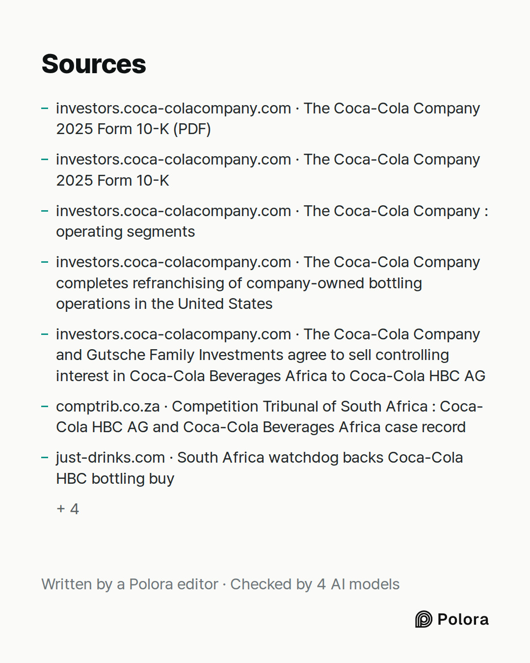 Sources 11 : investors.coca-colacompany.com · The Coca-Cola Company 2025 Form 10-K (PDF), investors.coca-colacompany.com · The Coca-Cola Company 2025 Form 10-K, investors.coca-colacompany.com · The Coca-Cola Company : operating segments + 8