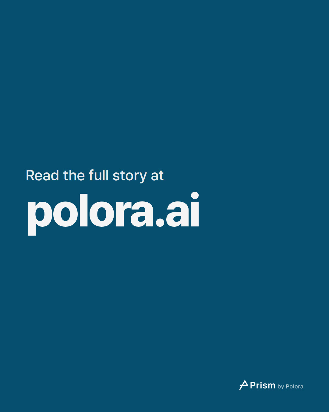 Read the full story at · polora.ai
