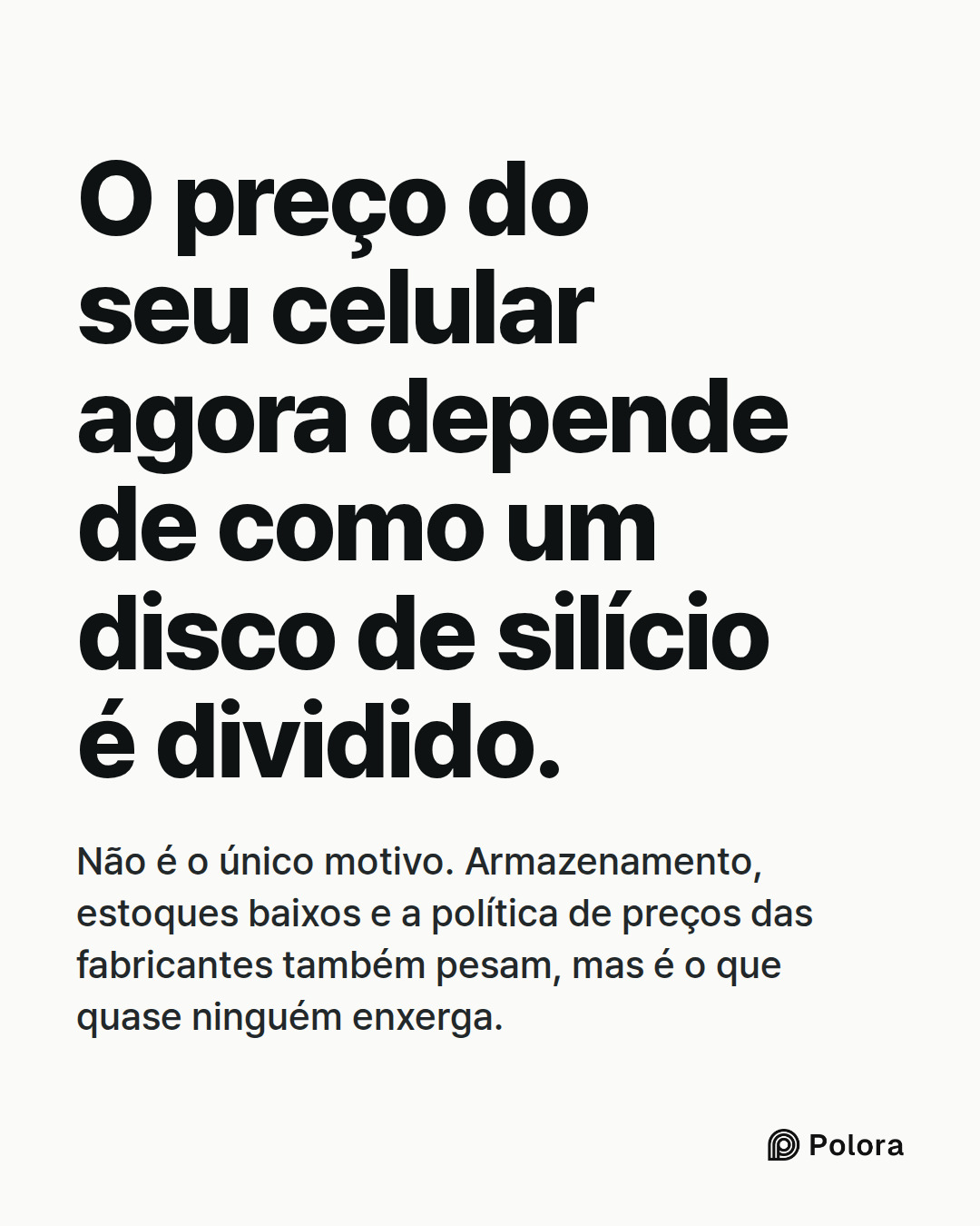 O preço do seu celular agora depende de como um disco de silício é dividido. · Não é o único motivo. Armazenamento, estoques baixos e a política de preços das fabricantes também pesam, mas é o que quase ninguém enxerga.