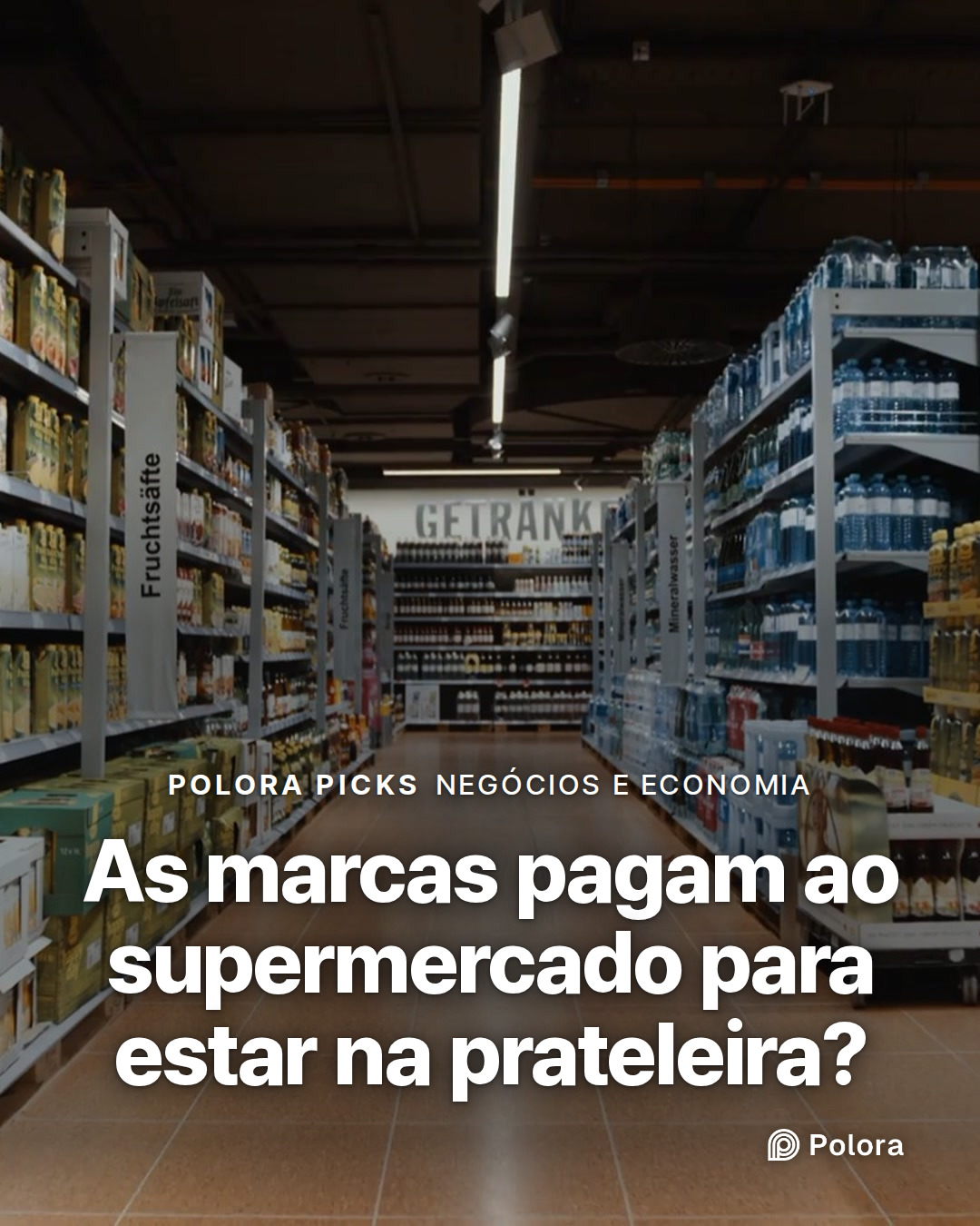 As marcas pagam ao supermercado para estar na prateleira?