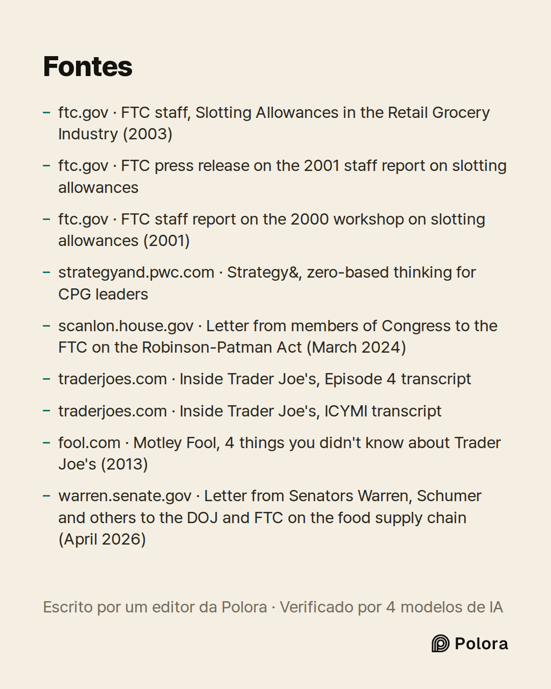 Fontes 9 : ftc.gov · FTC staff, Slotting Allowances in the Retail Grocery Industry (2003), ftc.gov · FTC press release on the 2001 staff report on slotting allowances, ftc.gov · FTC staff report on the 2000 workshop on slotting allowances (2001) + 6