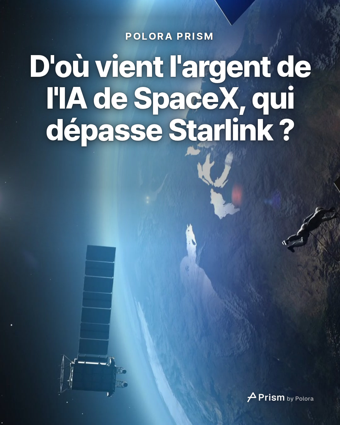 D'où vient l'argent de l'IA de SpaceX, qui dépasse Starlink ?