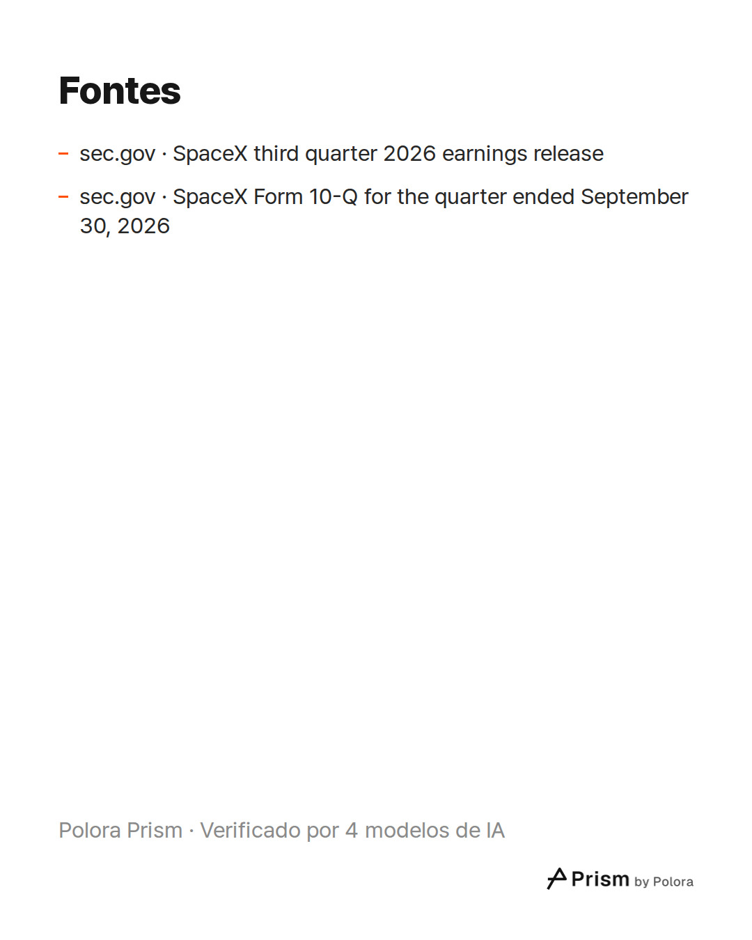 Fontes 2 : sec.gov · SpaceX third quarter 2026 earnings release, sec.gov · SpaceX Form 10-Q for the quarter ended September 30, 2026