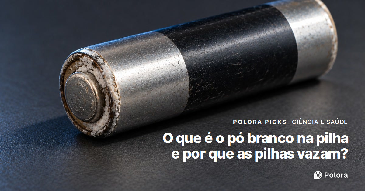 O que é o pó branco na pilha, e por que pilhas gastas ou nunca usadas vazam?