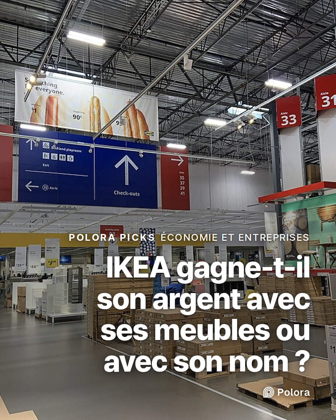 IKEA gagne-t-il son argent avec ses meubles ou avec son nom ?
