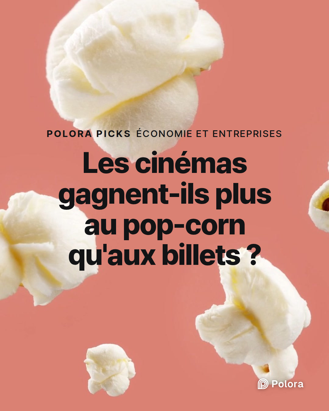 Les cinémas gagnent-ils plus au pop-corn qu'aux billets ?