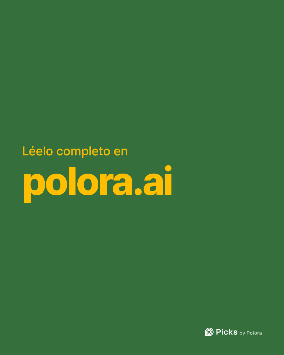 Léelo completo en · polora.ai