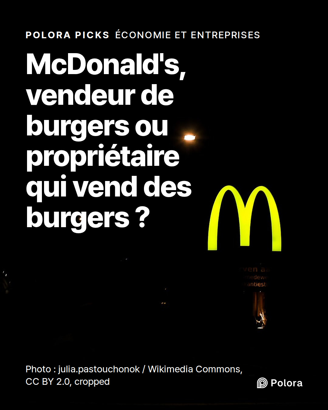 McDonald's, vendeur de burgers ou propriétaire qui vend des burgers ?