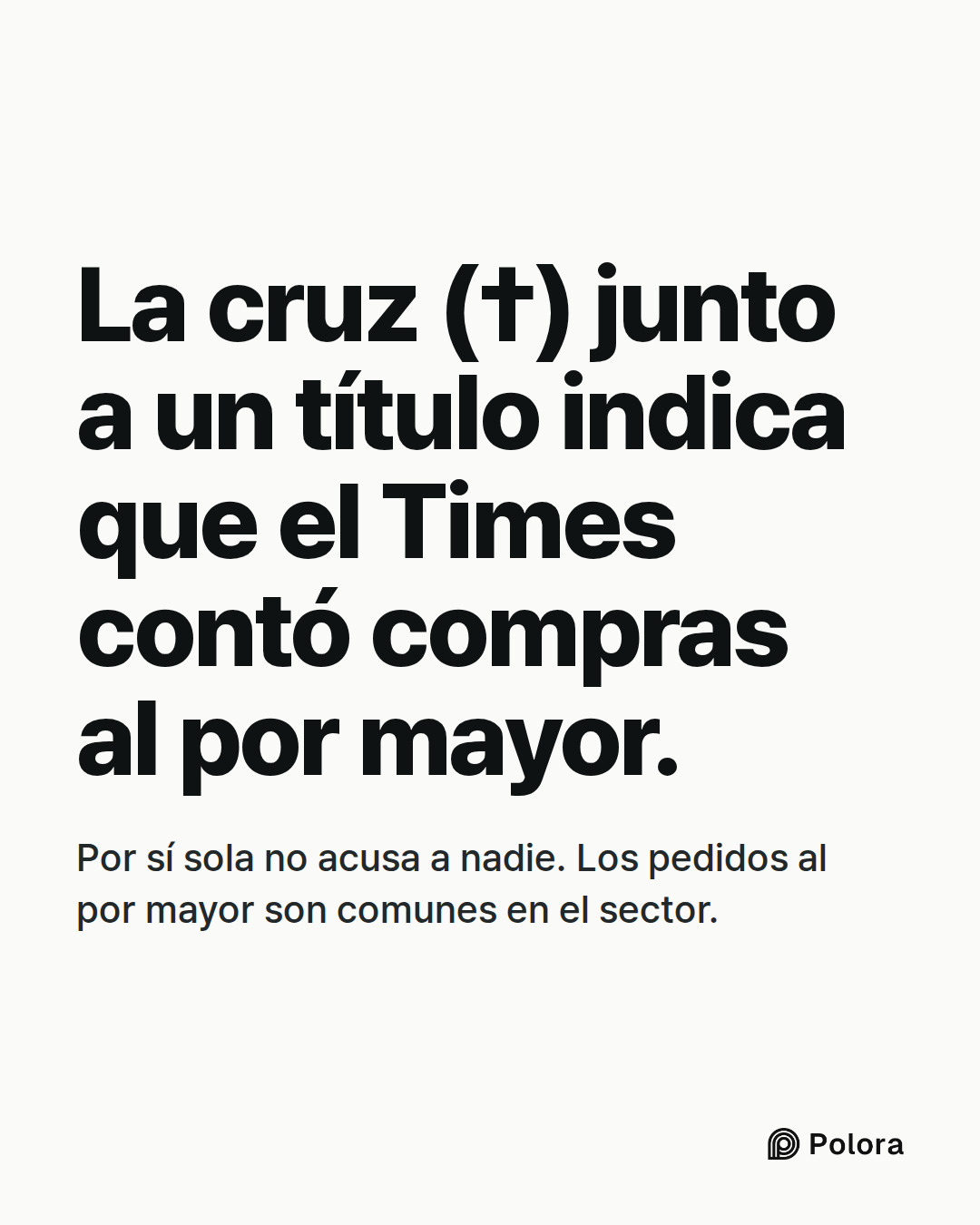 La cruz (†) junto a un título indica que el Times contó compras al por mayor. · Por sí sola no acusa a nadie. Los pedidos al por mayor son comunes en el sector.