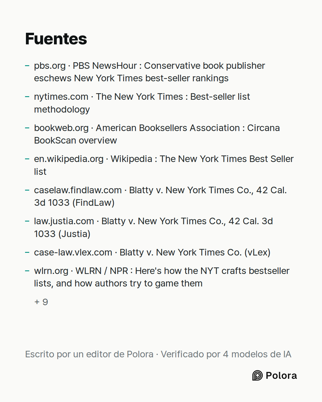 Fuentes 17 : pbs.org · PBS NewsHour : Conservative book publisher eschews New York Times best-seller rankings, nytimes.com · The New York Times : Best-seller list methodology, bookweb.org · American Booksellers Association : Circana BookScan overview + 14