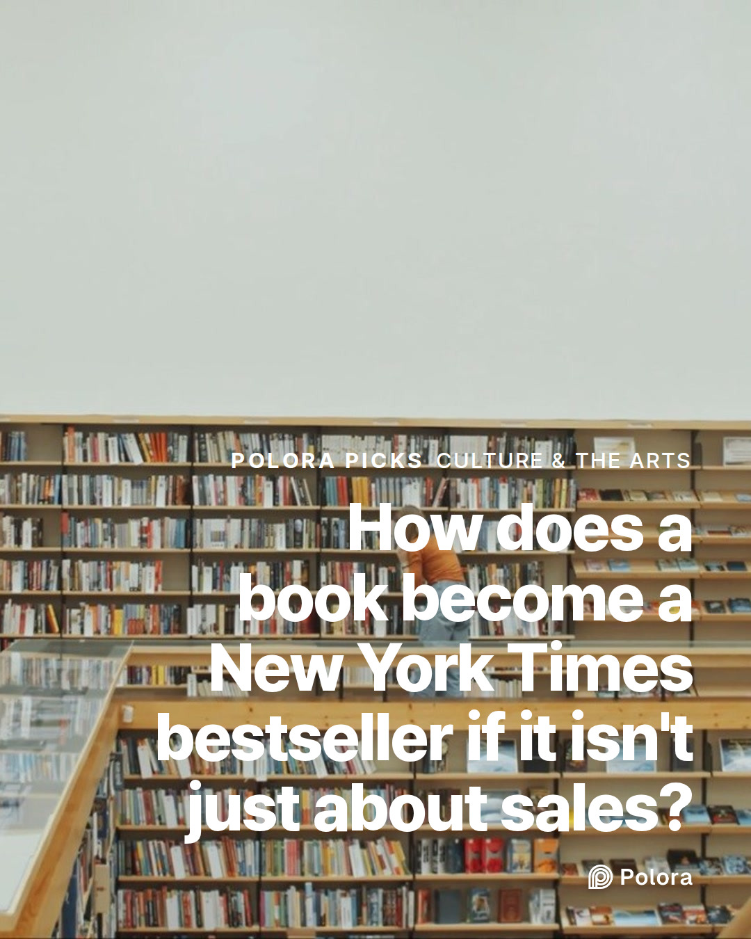 How does a book become a New York Times bestseller if it isn't just about sales?
