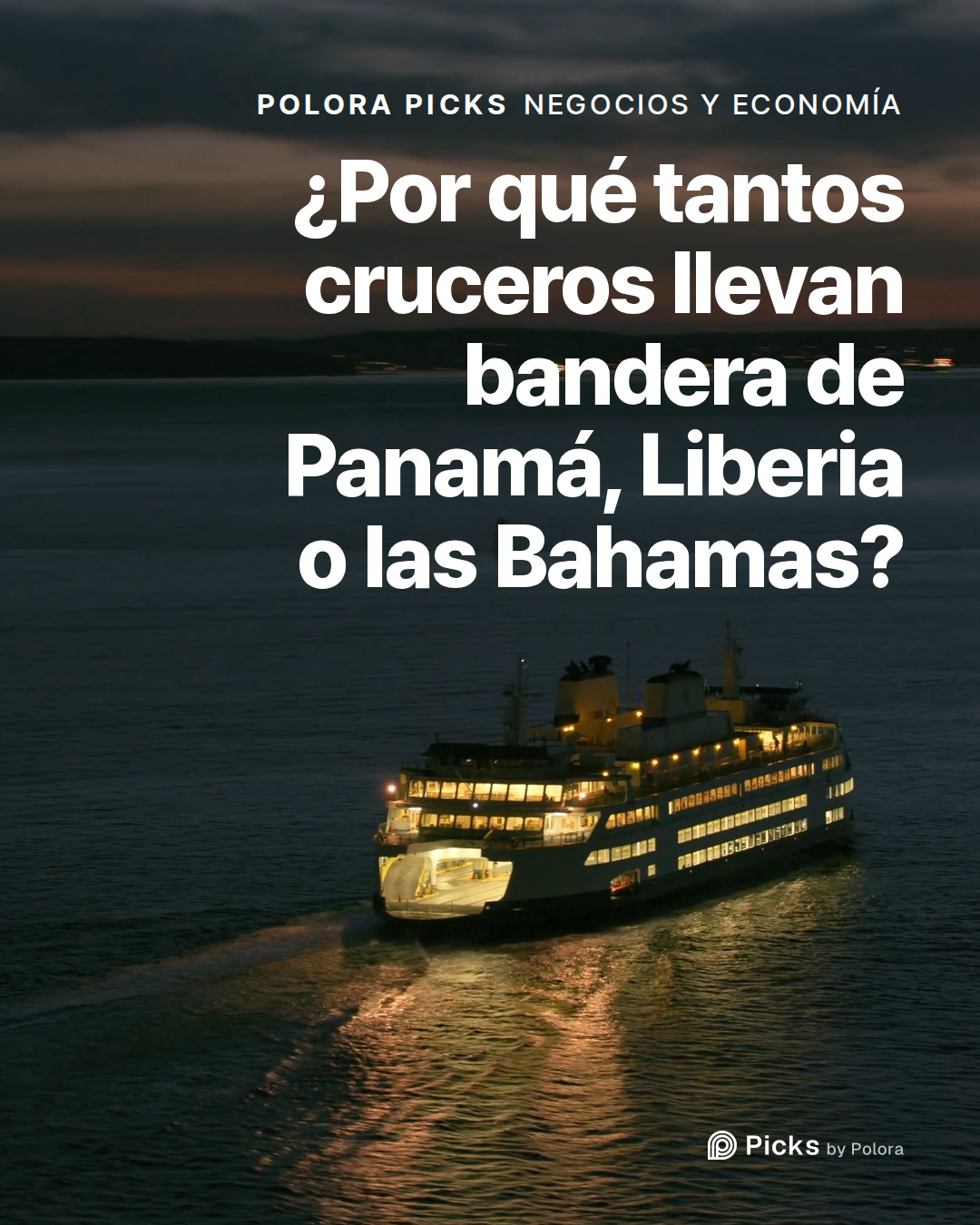 ¿Por qué tantos cruceros llevan bandera de Panamá, Liberia o las Bahamas?